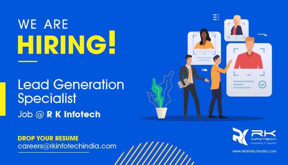 Lead Generation Specialist Freshers Can Apply RK Infotech
