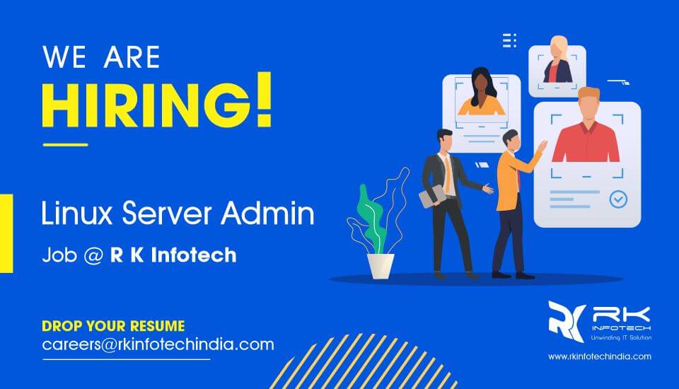 Linux Server Admin Job In Rajkot | Freshers Can Apply | RK Infotech