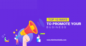 Top 10 Ways to Promote your business