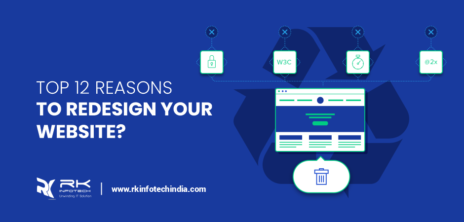 Top 12 Reasons To Redesign Your Website