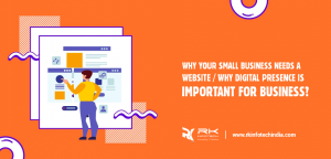 Why Your Small Business Needs a Website / WHY DIGITAL PRESENCE IS IMPORTANT FOR BUSINESS?