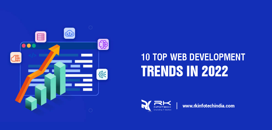 10 Top web development trends in 2022