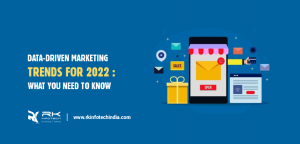 Data-Driven Marketing Trends For 2022: What You Need to Know