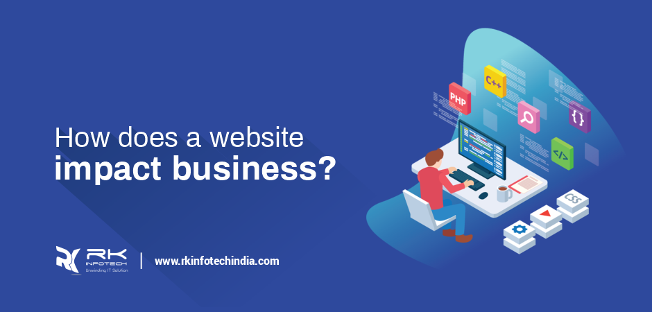 How does a website impact business?