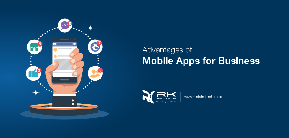 Advantages of Mobile Apps for Business.