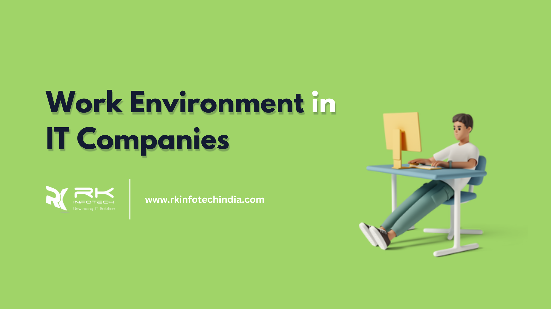 Work Environment in IT Companies